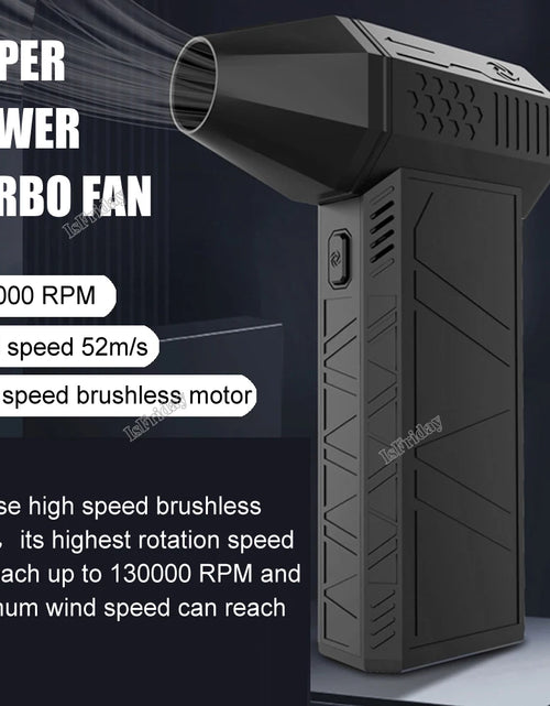 Load image into Gallery viewer, Rechargeable Blower Turbo Fan X3 130000 RPM 52M/S Brushless Motor Air Blower Turbo Jet Fan Portable Dust Blower Electric Dryer

